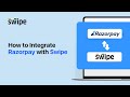 How to integrate Razorpay with Swipe | Swipe Billing