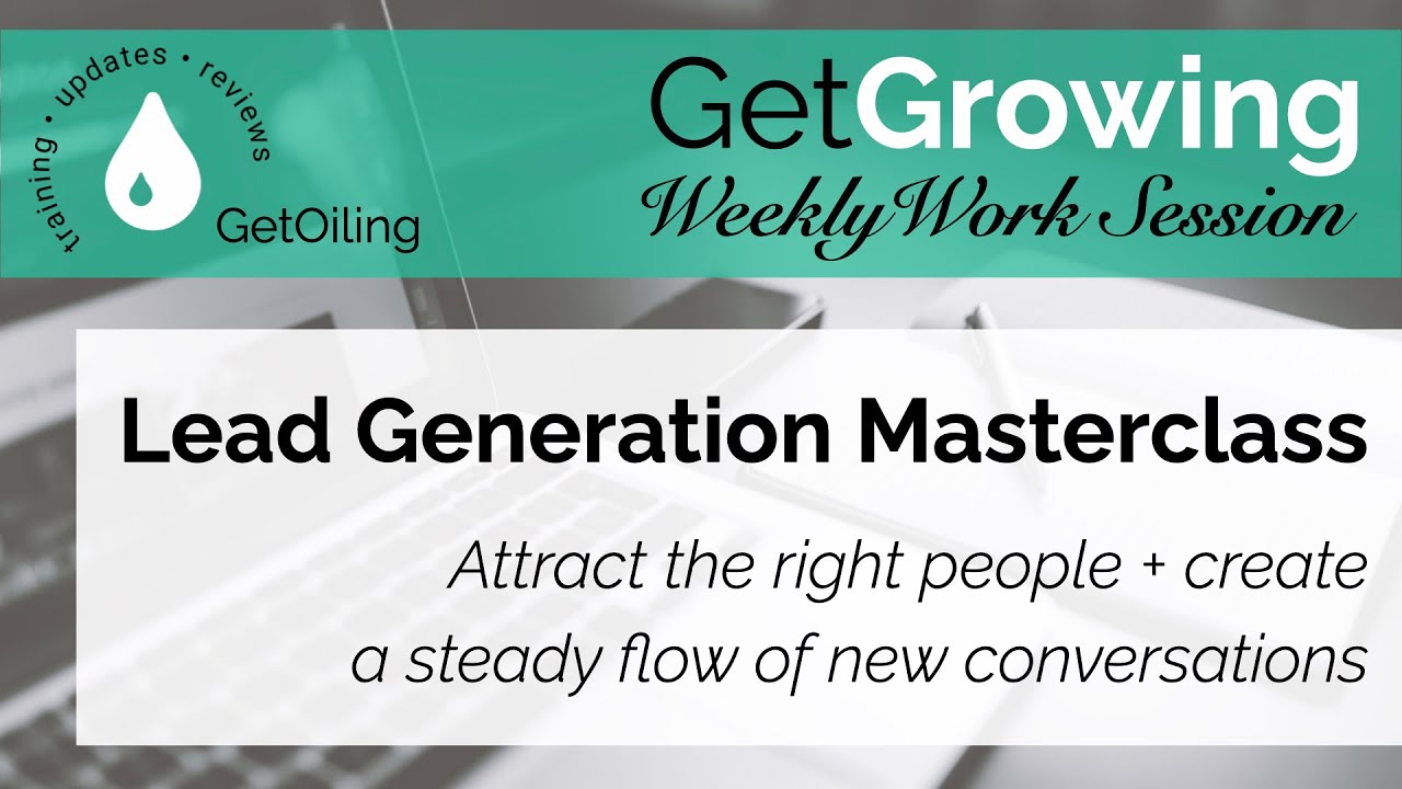 How to Grow Your Young Living Business Without Chasing People | GetGrowing Weekly Work Session