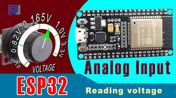Using Analog input of ESP32 read Potentiometer DC voltage - RJT214