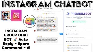 INSTAGRAM GROUP (🔥ChatBot Command Tools) Web Pannel | Auto Welcome+ Reply+Spam +GC Nc  🎵| 