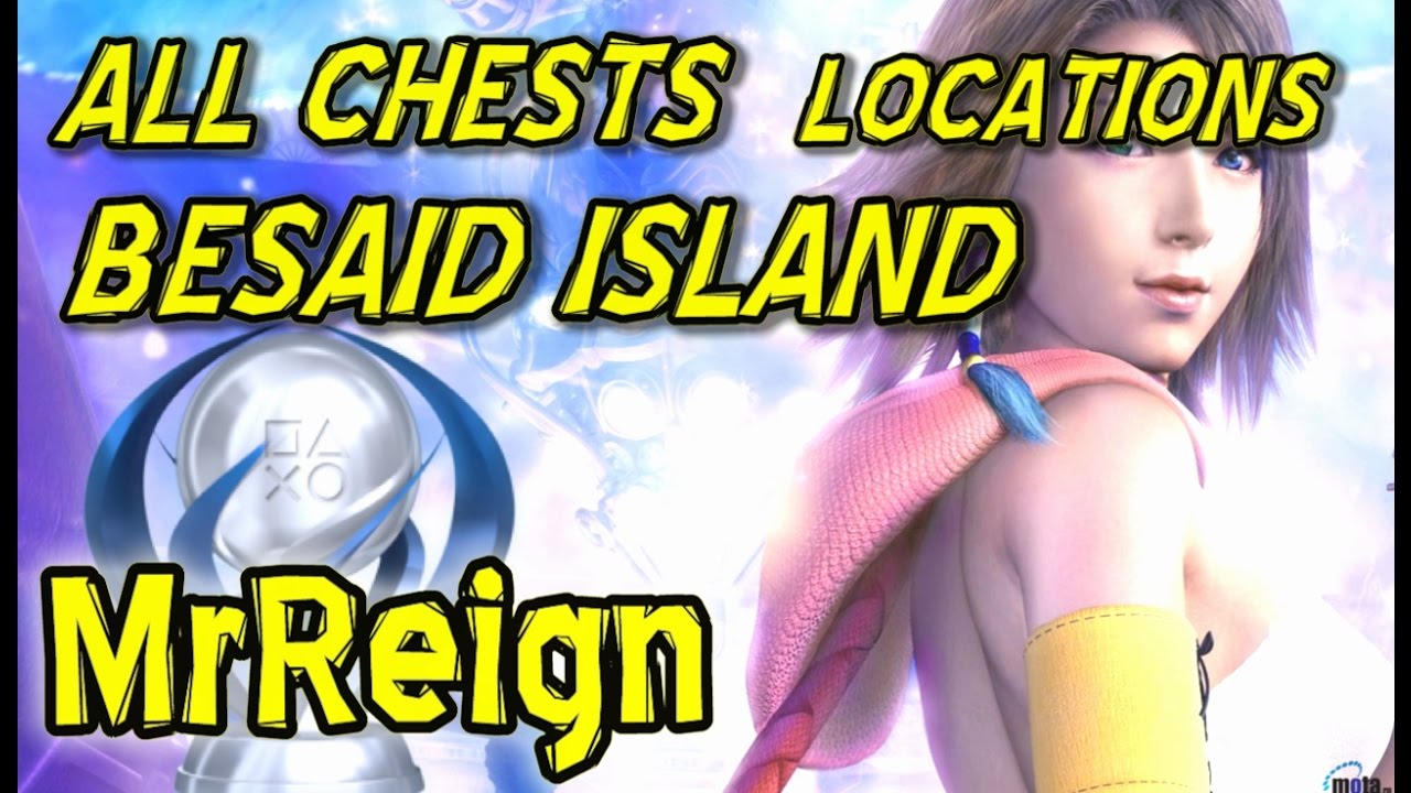 Final Fantasy X HD Remaster All Chest Locations Besaid Island YouTube
