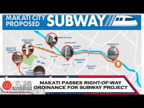 Makati passes right-of-way ordinance for subway project