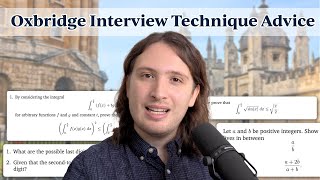 How to 'Think Aloud' in your Oxbridge Interview | 7 Interview Technique Tips with Maths Examples
