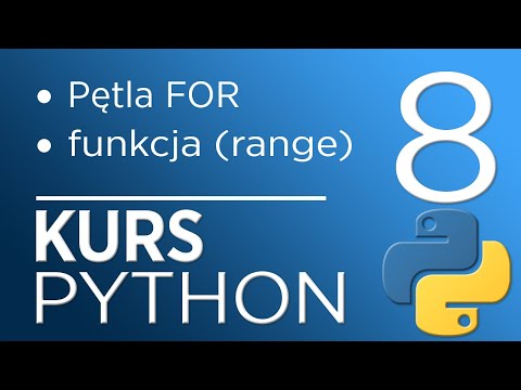 8. Kurs Python 3 - pętla obiektowa FOR, funkcja (range)