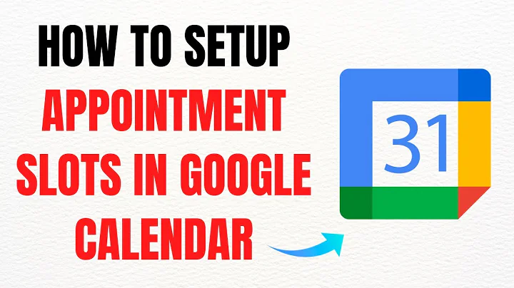 How to Setup Appointment Slots in Google Calendar – Full Guide