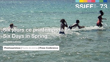 Press Conference "Six jours ce printemps‑là / Six Days in Spring" (O.S.) 2025