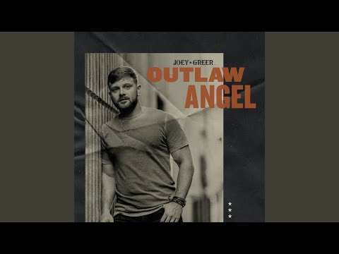 Outlaw Angel - Joey Greer