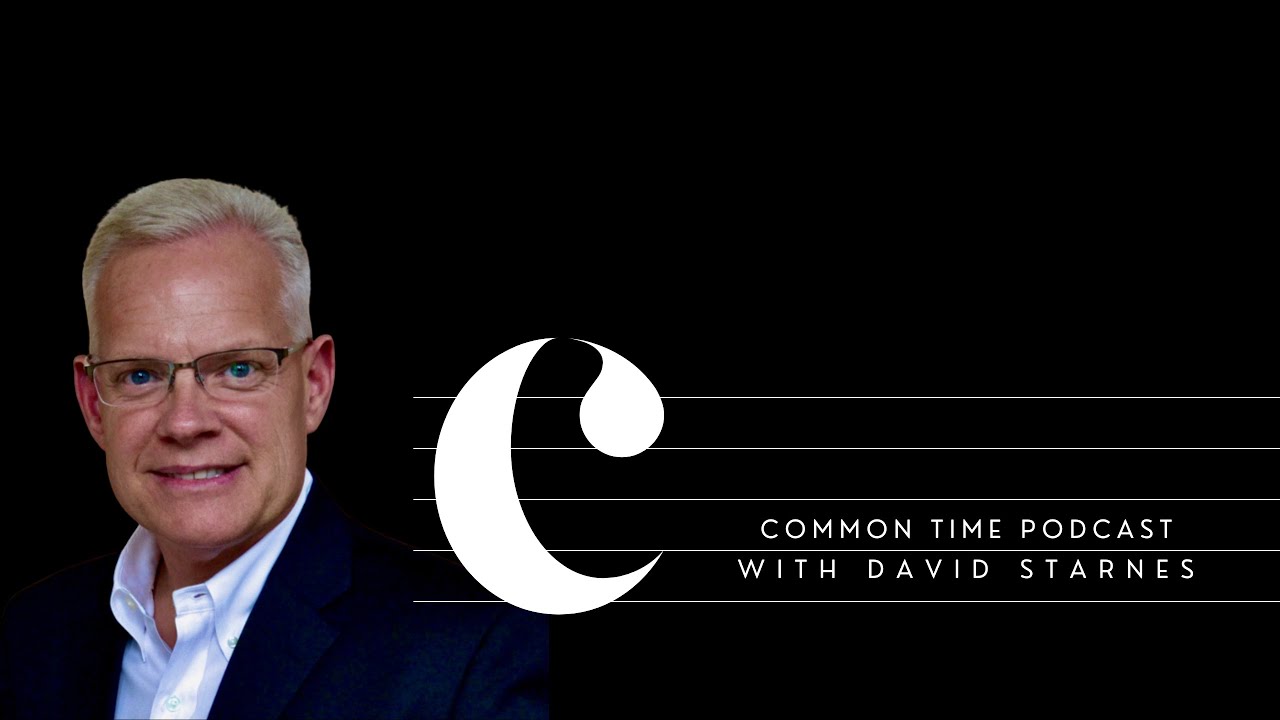 David Starnes | Common Time Podcast