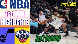 Utah Jazz vs New Orleans Pelicans 1st QTR Highlights 01\/23\/24 | NBA Highlights 2024