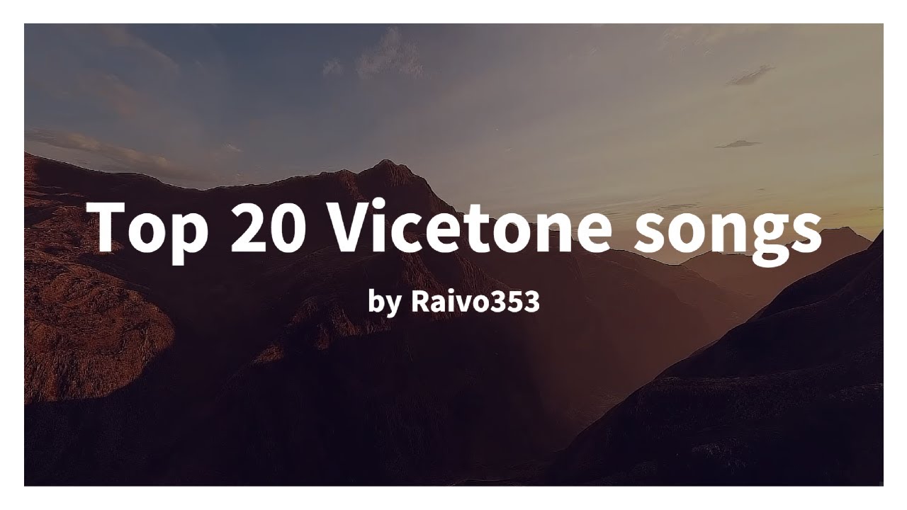 My Top 20 Vicetone Songs