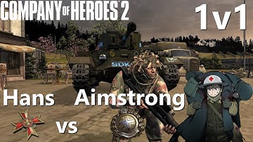 CoH2: 1v1 Hans(OST) vs Aimstrong(BRITS) Company of Heroes 2
