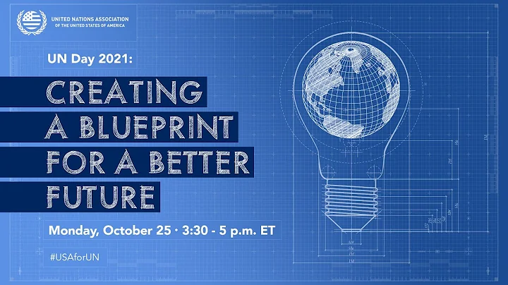 UN Day 2021: Creating a Blueprint for a Better Future