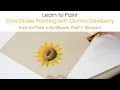 One Stroke Painting with Donna Dewberry - How to Paint a Sunflower, Pt. 1: Blossom
