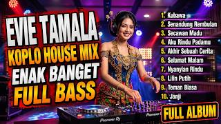 EVIE TAMALA KOPLO PALING SEDIH FULL ALBUM - KUBAWA | SENANDUNG REMBULAN | Cover by Zyvara 