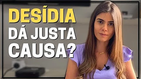 O que é advertência por desídia?