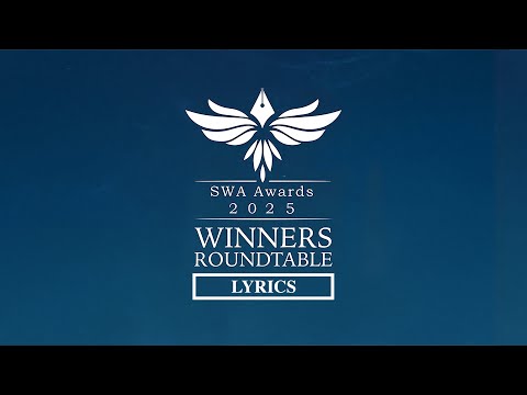 SWA Awards 2025 Winners Roundtable - Lyrics