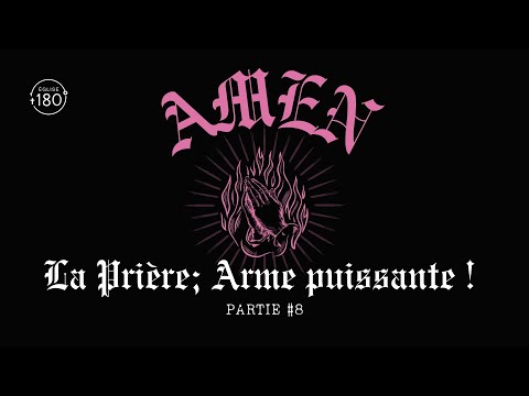 La prière est une arme puissante