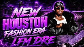 Houston Fashion Is Completely Changing Lfm Dre Is The Reason Why