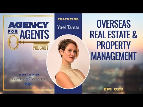Ep 023: Overseas Real Estate and Property Management