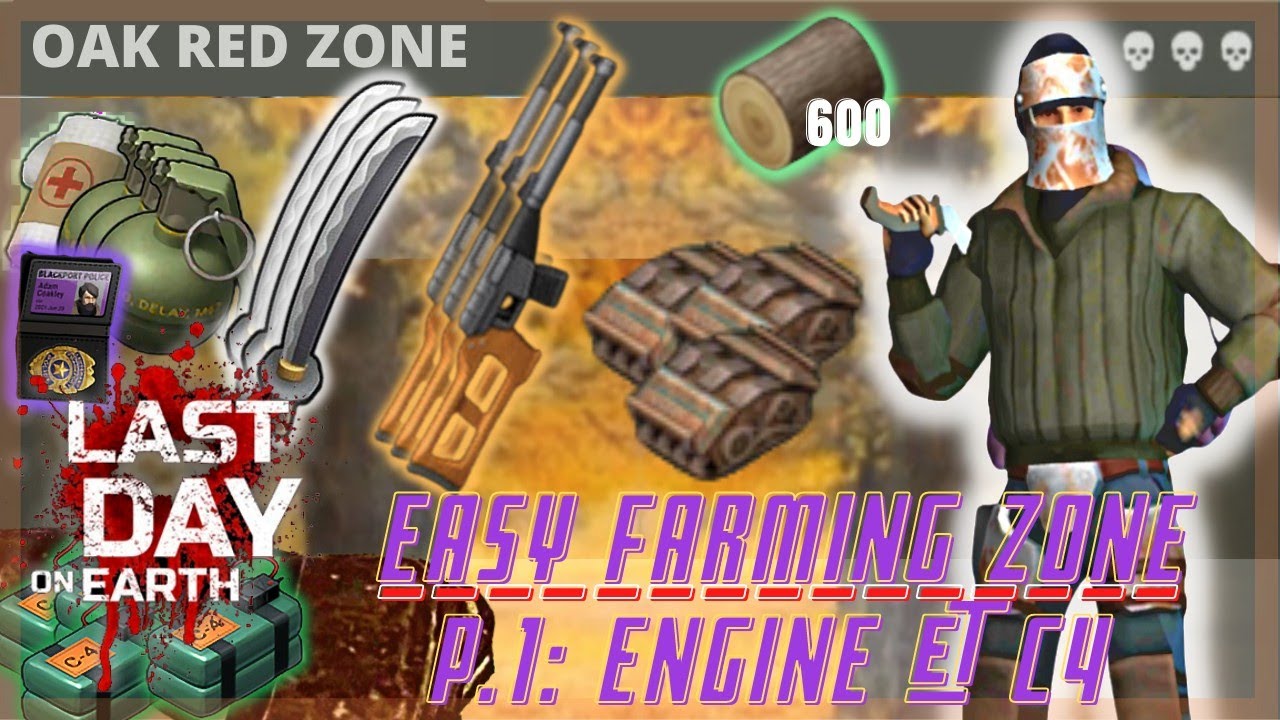 Easy Weapon, Engine, C4 & Log Part I Last Day On Earth Survival