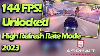 How to Unlocked 144 FPS on ASPHALT 9 LEGENDS 2023! | No Need Re-Download screenshot 3