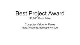 Computer Vision for Faces : Best Project Award
