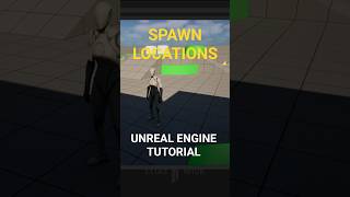 Change Spawn Location Quickly in Unreal Engine #UnrealEngine #UE #GameDev #IndieDev #FYP