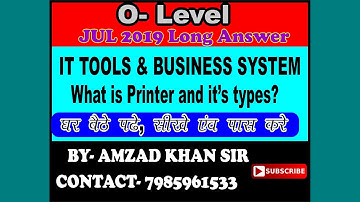 O-LEVEL || IT TOOLS AND BUSINESS SYSTEM|| WHAT IS PRINTER AND IT