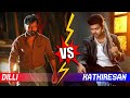 Dilli vs kathiresan  who is powerful character  kaithi vs kaththi  dont skip