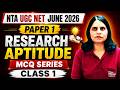🔥 NTA UGC NET Paper 1 | Research Aptitude MCQ Series | Class 1 | Most Important Questions 2026