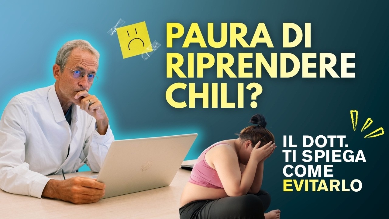 Riprendere Peso Dopo il Dimagrimento? il Dottore Fa Chiarezza