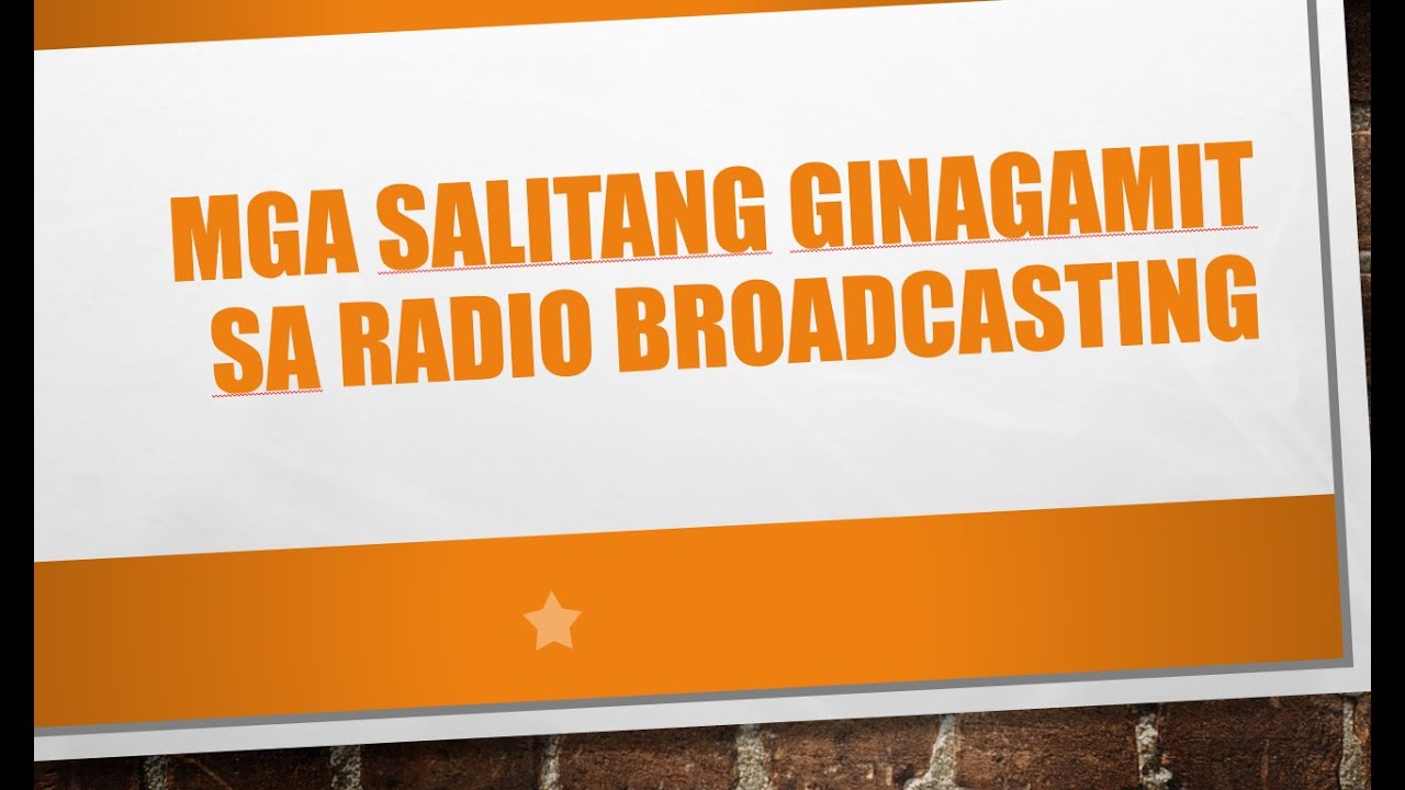 Mga Salitang Ginagamit Sa Radio Broadcasting Iskrip - pinasalita