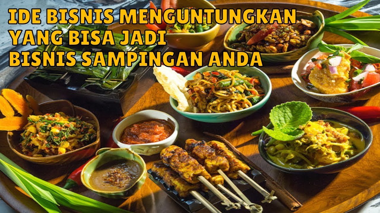 Ide Bisnis Menguntungkan Yang Bisa Jadi Usaha Sampingan  