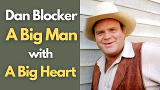 'Bonanza' Star Dan Blocker: A Big Man with a Big Heart | A Tribute to Dan Blocker Wealth