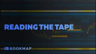Reading the Tape