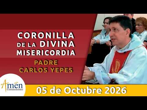 Coronilla Divina Misericordia Lunes 05 Octubre 2026 | Padre Carlos Yepes | Hora Misericordia hoy