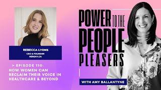 From People Pleasing to Power Moves: How Women Can Reclaim Their Voice in Healthcare & Beyond