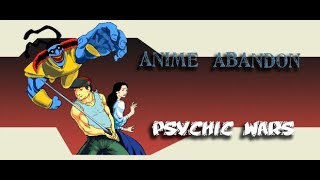 Anime Abandon: Psychic Wars
