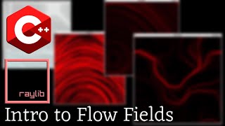 Famous Intro to Flow Fields - A raylib simulation Profile