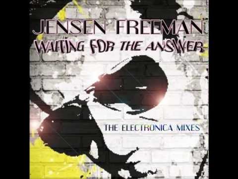 Jensen Freeman - Waiting For The Answer - (Here To Infinity Mix) 3:18