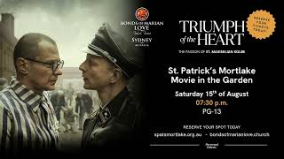 The Triumph of the Heart - Australian Premiere - Bonds of Marian Love - St. Patrick's Mortlake