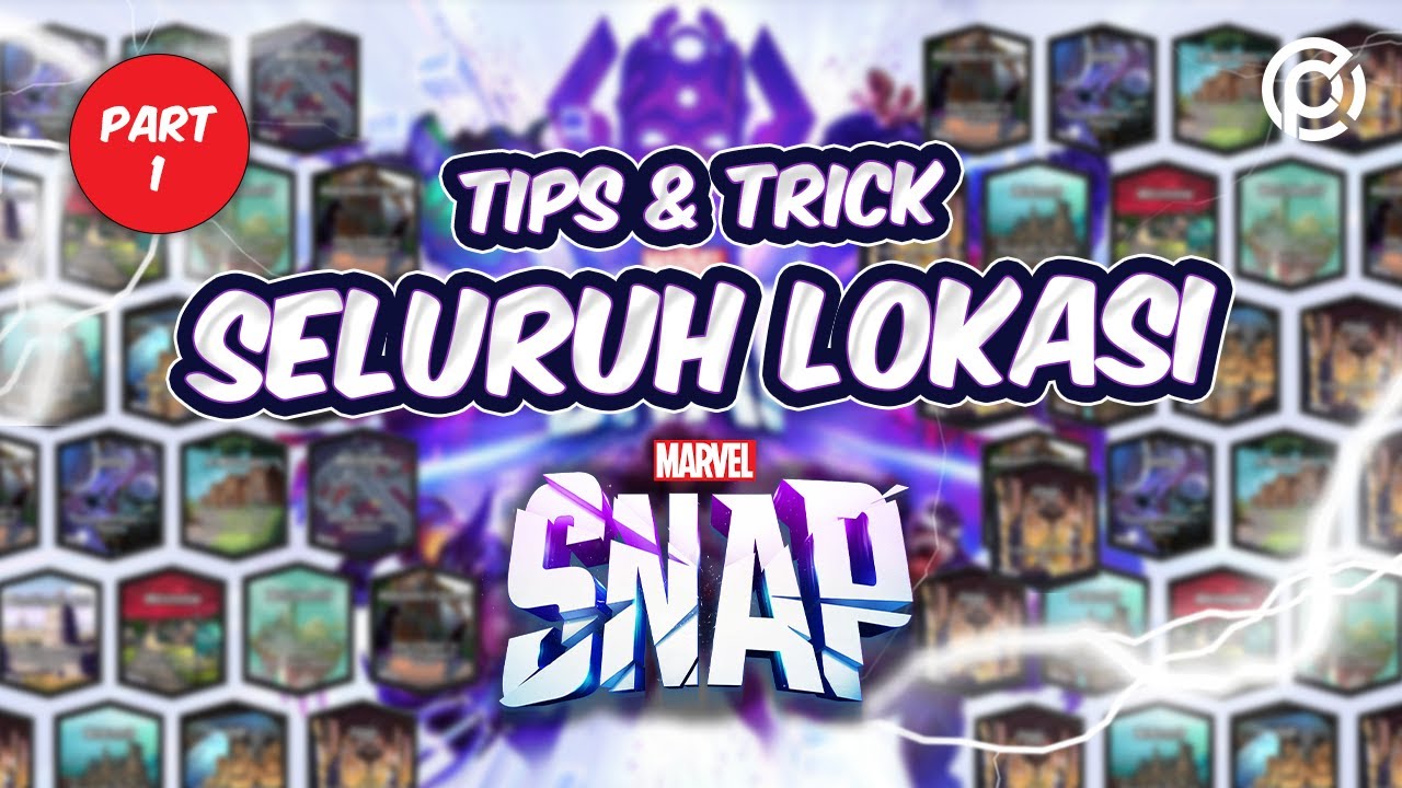 TIPS & TRICK SELURUH LOKASI MARVEL SNAP PEMULA WAJIB TAU! | PART 1