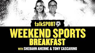 LIVE Weekend Sports Breakfast with Shebahn Aherne & Tony Cascarino | 15-Aug-26 screenshot 1