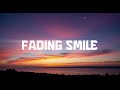 Fading Smile - Lyrics