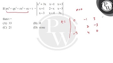 If \( p x^{4}+q x^{3}+r x^{2}+s x+t=\left|\begin{array}{ccc}x^{2}+3 x & x-1 & x+3 \\ x+1 & 2-x &....