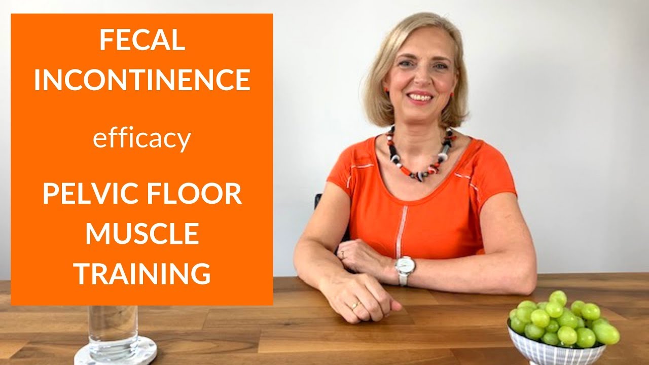 FECAL INCONTINENCE; efficacy of Pelvic Floor Muscle Training YouTube