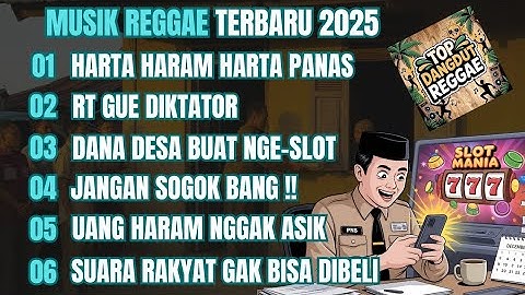 MUSIK REGGAE TERBARU 2025 | KUMPULAN DANGDUT REGGAE TERBARU FULL ALBUM, LAGU REGGAE TERBARU,