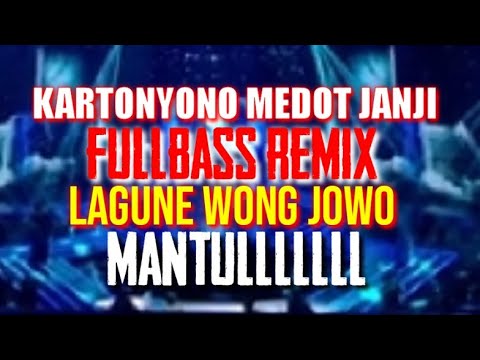 dj-kartonyono-medot-janji,,-fullbass-remix-terbaru