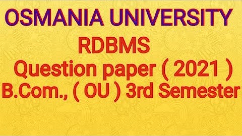 RDBMS | Relational Database Management System | Question paper 2021 July | B.Com., (OU) 3rd Sem | UG