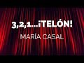 María Casal - 3, 2, 1 TELÓN - DéjateTV